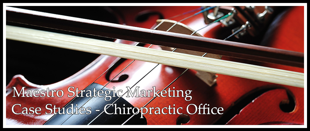 chiropractic office marketing case study